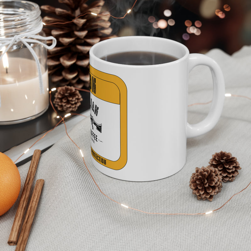 Caffeinated for your Protection - COFFEE CUP